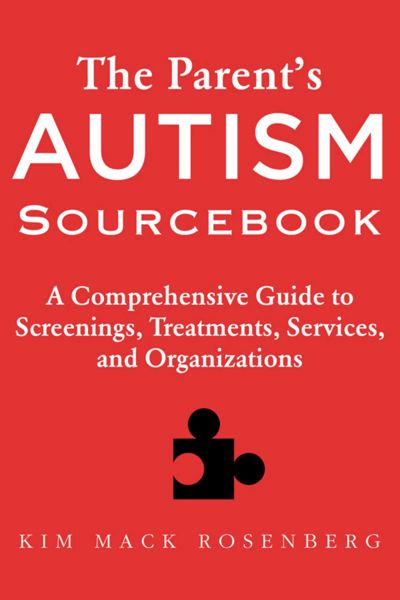 The Parent?s Autism Sourcebook