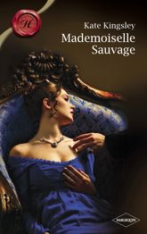 Mademoiselle Sauvage (Harlequin Les Historiques) - 1 Apr 2010