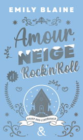 Amour, Neige et Rock'N'Roll - Trilogie Sharp End - 23 Oct 2024