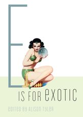 E Is for Exotic - 15 Aug 2007