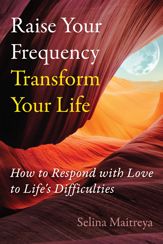 Raise Your Frequency, Transform Your Life - 11 Jun 2024