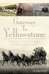 Gateway to Yellowstone - 1 Mar 2015