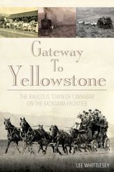 Gateway to Yellowstone - 1 Mar 2015