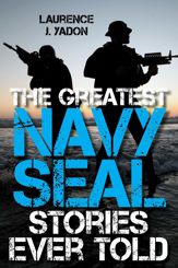 The Greatest Navy SEAL Stories Ever Told - 1 Sep 2018