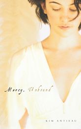 Mercy, Unbound - 25 Oct 2011