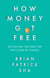 How Money Got Free - 6 Apr 2017
