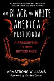 What Black and White America Must Do Now - 18 Aug 2020