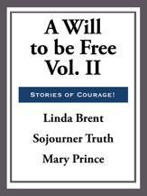 A Will to Be Free - 18 Feb 2013