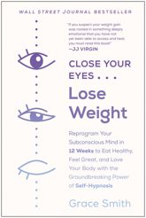 Close Your Eyes, Lose Weight - 21 Apr 2020