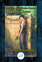 Lives of the Twelve Caesars: Julius Caesar - 29 Sep 2021
