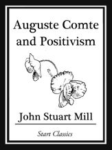 Auguste Comte and Positivism - 8 Nov 2013