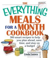 The Everything Meals For A Month Cookbook - 1 Jul 2005