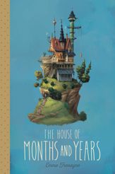 The House of Months and Years - 7 Feb 2017