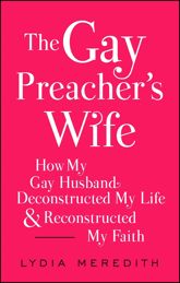 The Gay Preacher's Wife - 4 Oct 2016