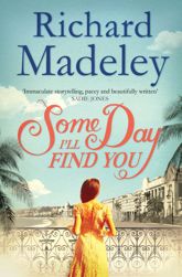 Some Day I'll Find You - 4 Jul 2013