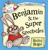 Benjamin and the Super Spectacles (Read Aloud) - 2 May 2013