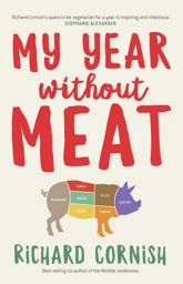 My Year Without Meat - 1 Aug 2016