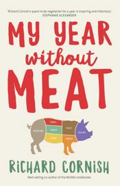 My Year Without Meat - 1 Aug 2016