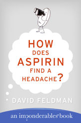 How Does Aspirin Find a Headache? - 13 Oct 2009