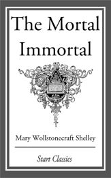 The Mortal Immortal - 25 Apr 2014
