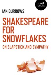 Shakespeare for Snowflakes - 1 Oct 2020