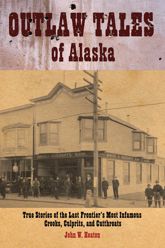 Outlaw Tales of Alaska - 6 Jan 2010