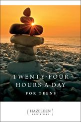 Twenty-Four Hours a Day for Teens - 19 Feb 2010
