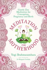 Meditation for Motherhood - 14 Apr 2015