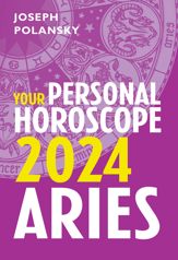 Aries 2024: Your Personal Horoscope - 25 May 2023