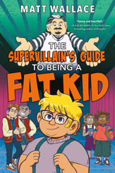 The Supervillain's Guide to Being a Fat Kid - 25 Jan 2022