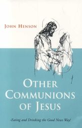 Other Communions of Jesus - 16 Feb 2006