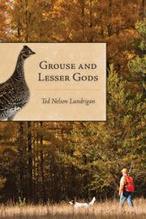 Grouse and Lesser Gods - 10 Dec 2014