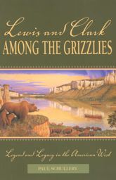 Lewis and Clark among the Grizzlies - 1 Jun 2002