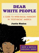 Dear White People - 30 Sep 2014