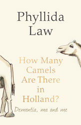 How Many Camels Are There in Holland? - 28 Feb 2013