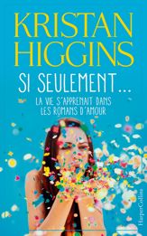 Si seulement... la vie s'apprenait dans les romans d'amour - 5 Oct 2016