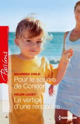 Pour le sourire de Connor - Le vertige d'une rencontre - 1 Jan 2014