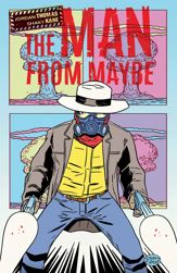 The Man From Maybe - 29 May 2024