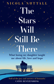 The Stars Will Still Be There - 9 May 2024