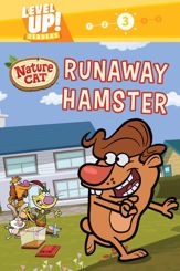 Nature Cat: Runaway Hamster (Level Up! Readers) - 28 Dec 2021