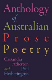 Anthology of Australian Prose Poetry - 29 Sep 2020