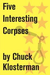 Five Interesting Corpses - 14 Sep 2010