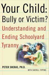 Your Child: Bully or Victim? - 11 May 2010