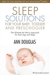 Sleep Solutions for your Baby, Toddler and Preschooler - 25 Jun 2013