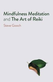 Mindfulness Meditation and The Art of Reiki - 29 Jul 2022