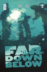 Far Down Below #3 - 25 Jun 2025