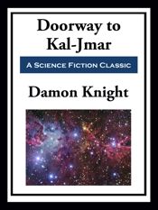 Doorway to Kal-Jmar - 28 Feb 2023