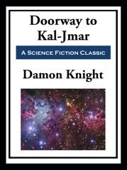 Doorway to Kal-Jmar - 28 Feb 2023