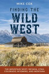 Finding the Wild West: The Mountain West - 15 Nov 2022