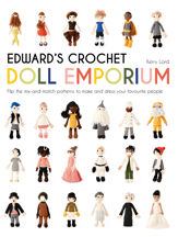 Edward's Crochet Doll Emporium - 15 Apr 2021